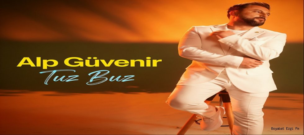 Alp Güvenir'den Yeni Şarkı 