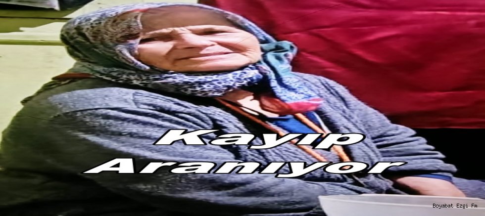 Boyabat Dodurga Köyünde Kayıp Alarmı! 71 Yaşındaki Fadime Karagöz Aranıyor