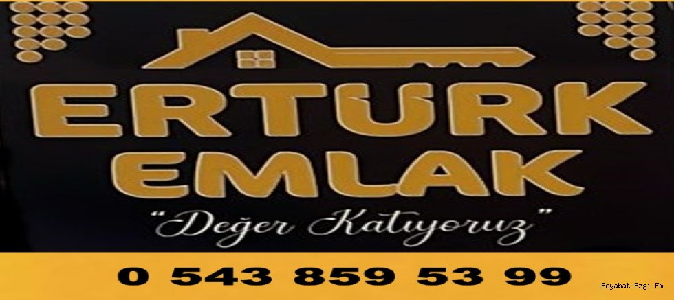 Boyabat Ertürk Emlak Mülkünüze Değer, Hayatınıza Huzur Katıyor!