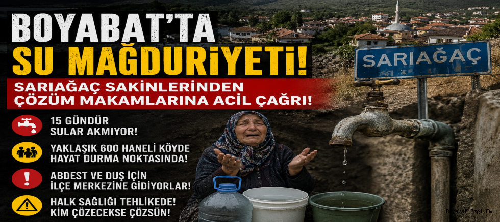 Boyabat’ta Su Mağduriyeti: Sarıağaç Sakinlerinden Çözüm Makamlarına Acil Çağrı!
