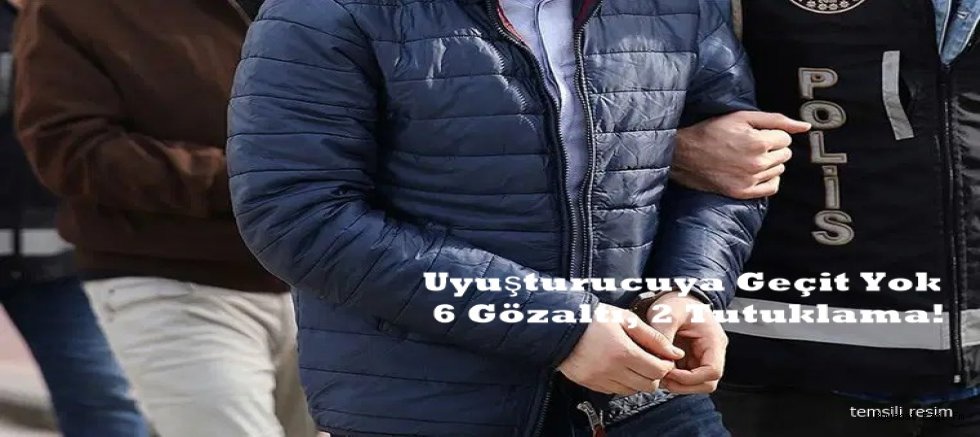 Boyabat’ta Uyuşturucuya Geçit Yok: 6 Gözaltı, 2 Tutuklama!