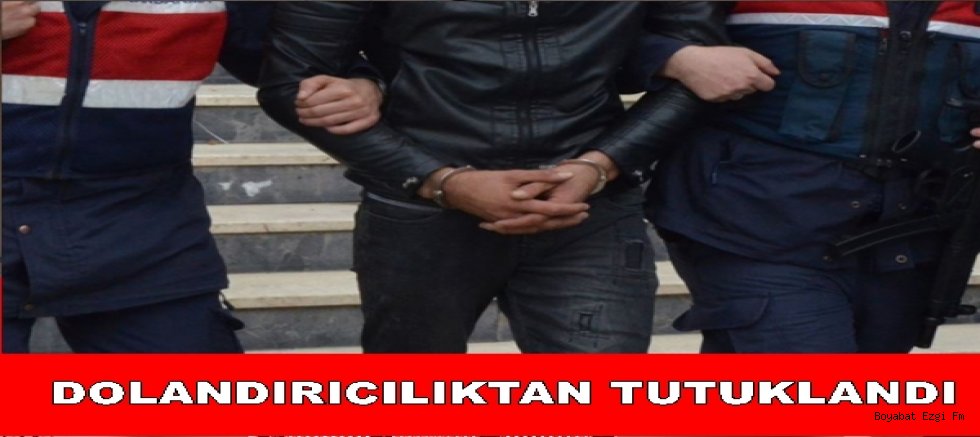 Dolandırıcılık suçundan Aranan Şahıs Tutuklandı