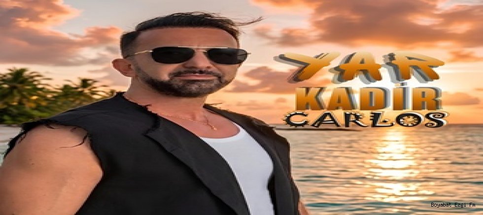 Kadir Carlos “Yar” ile Duygulara Dokunuyor