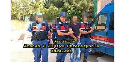 Boyabat'ta jandarma ekipleri Aranan 6 Kişiyi Operasyonla Yakaladılar