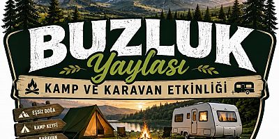 Doğayla İç İçe Bir Hafta Sonu: Durağan Buzluk Yaylası Kamp ve Çadır, Karavan Etkinliği