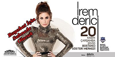 İrem Derici Memleketi İçin Sahnede...