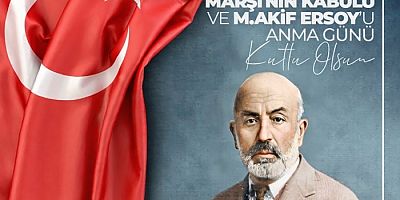 İstiklal Marşı’nın Kabulünün 105. Yıl Dönümü Gururla Anılıyor