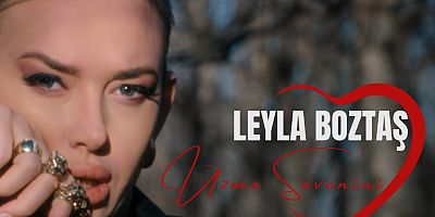 Leyla Boztas Üzme Sevenini Teklisi İle Müzik Severlerle Buluşuyor