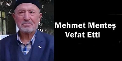 Mehmet Menteş Vefat Etti